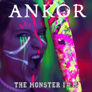 Ankor (ESP) : The Monster I Am